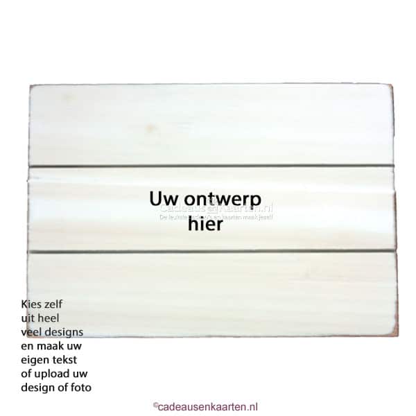 Decoratie bord recht met eigen ontwerp cadeausenkaarten.nl